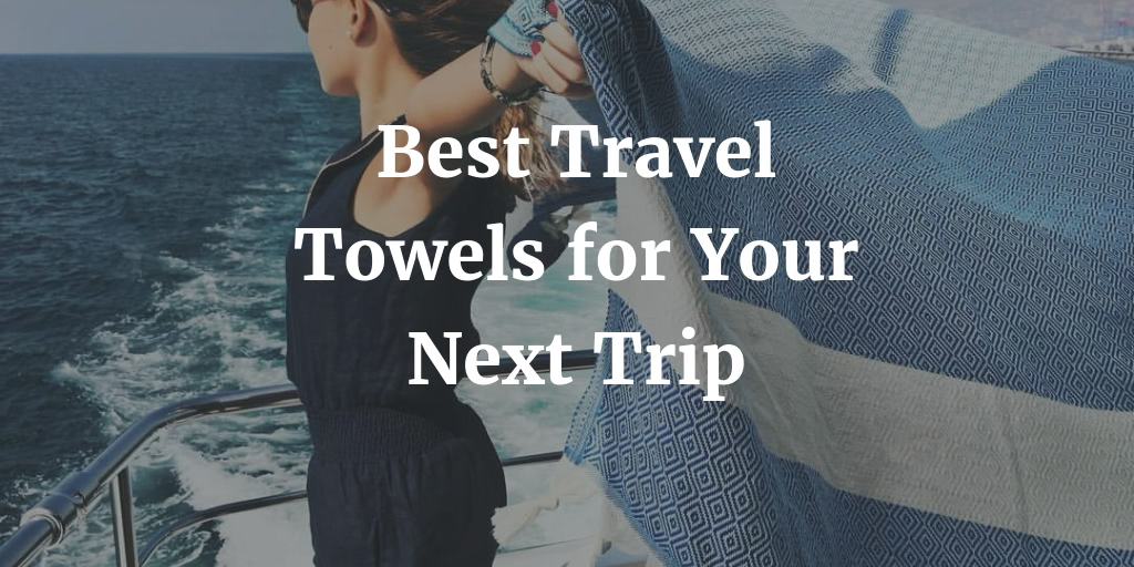 Best best sale travel towel