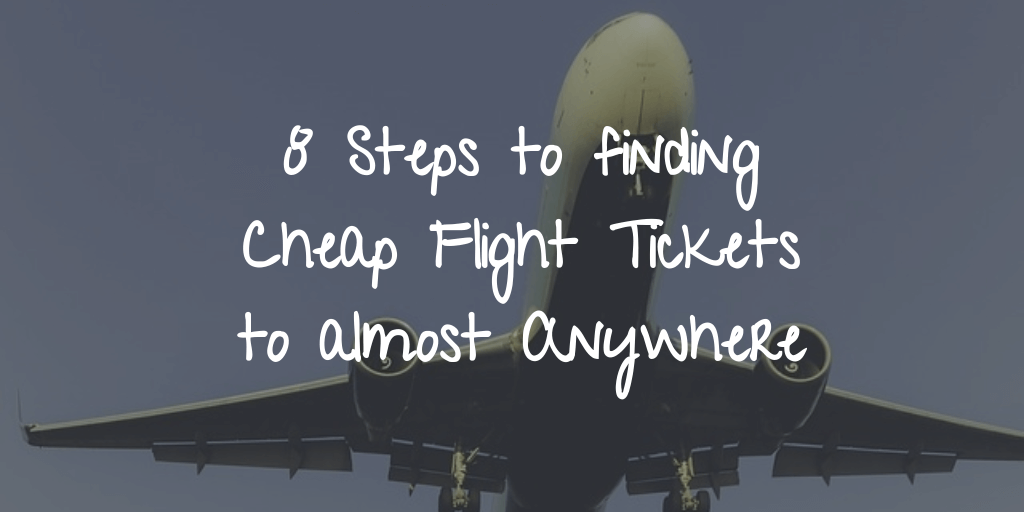 How to Find Cheap Flights to Almost Anywhere