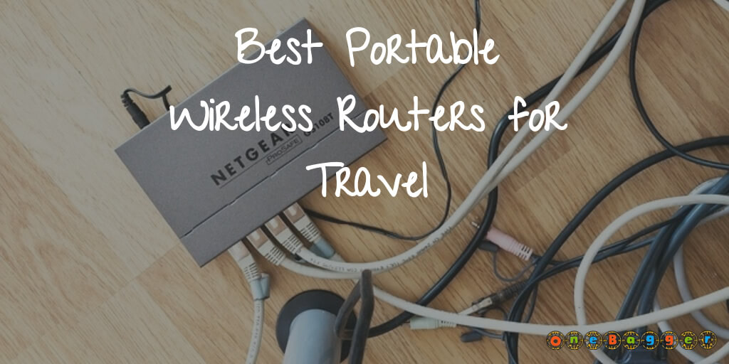 The Best Portable Wireless Travel Routers in 2022
