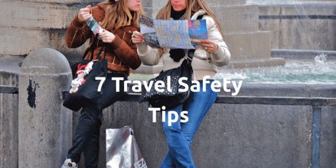 7 Very Simple Tips You Need to Know to Travel Safely