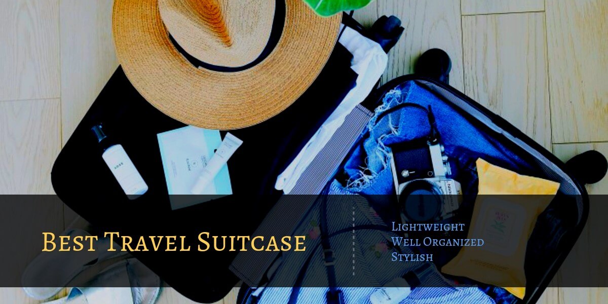 Travel Very Comfortably & in Style With Best Travel Suitcase