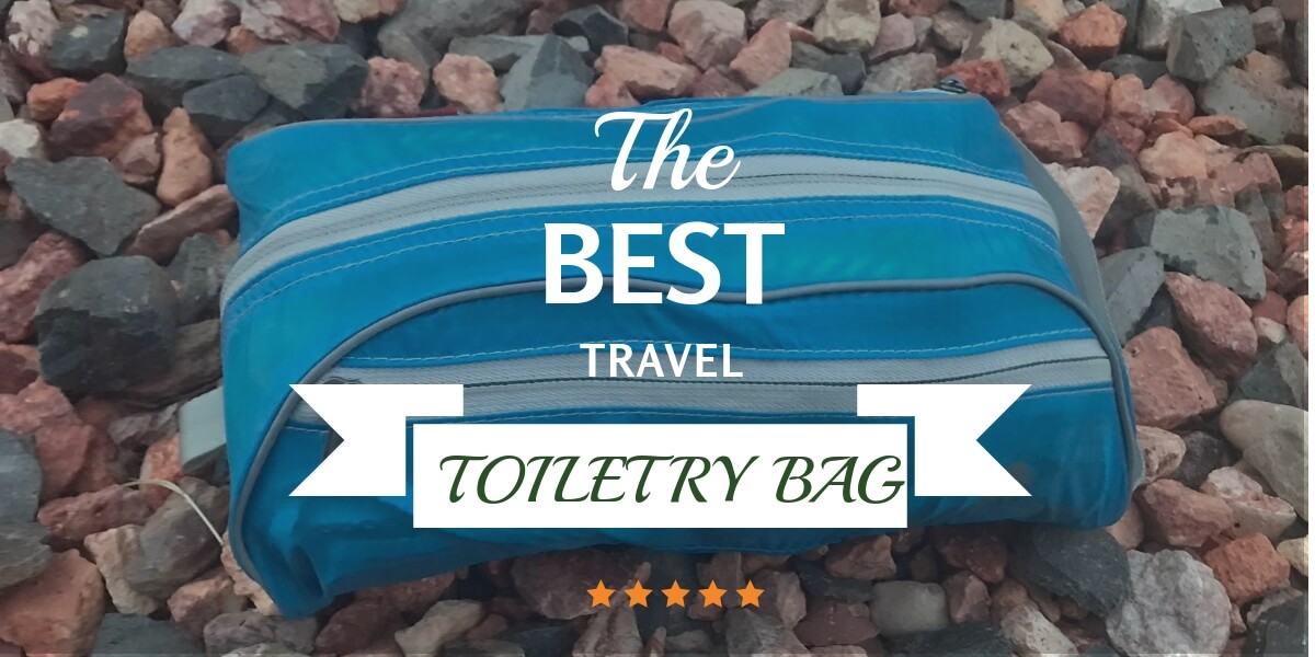 We Have Found Out the Best Travel Toiletry Bag