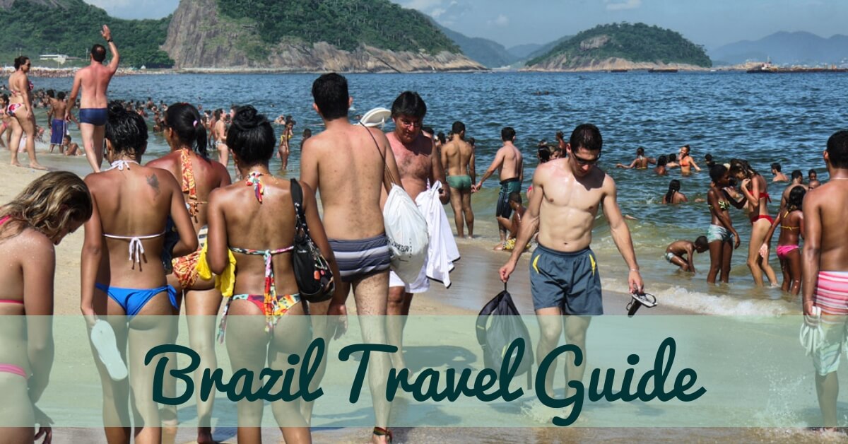 The 7 Most Powerful Reasons for You to Visit Brazil