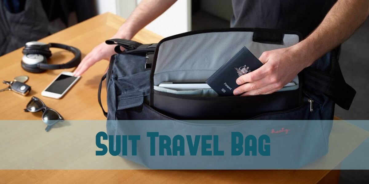 Make Your Travel Stress-Free With the Best Suit Travel Bag