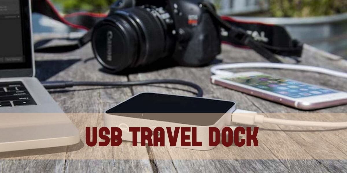 Connect Your Devices Anywhere in the World With a Travel Dock